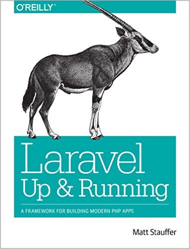 Laravel - Up and Running (O'Reilly)