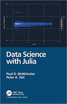 Data Science With Julia Crc Press